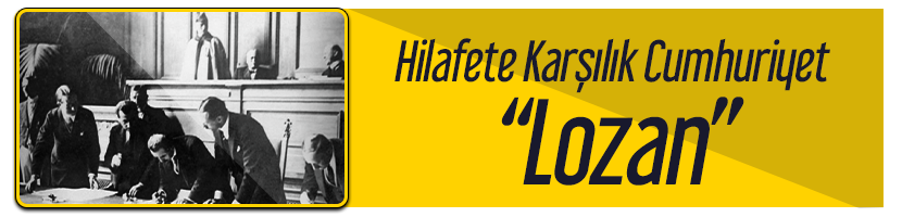 Tuerkiye nin siyasi tarihi 1 Lozan dan Askeri Darbelere hilafete karsilik cumhuriyet lozan 73d8c983ca