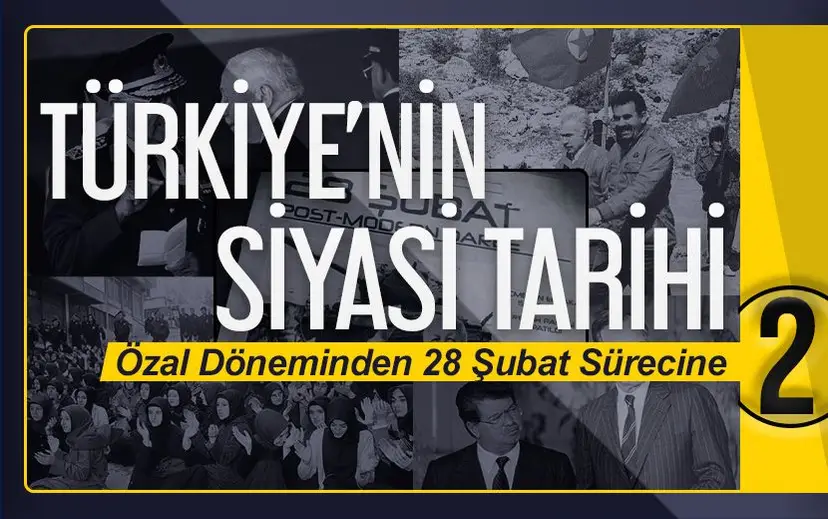 Политическая история Турции — Часть 2. От периода Озала до событий 28 февраля